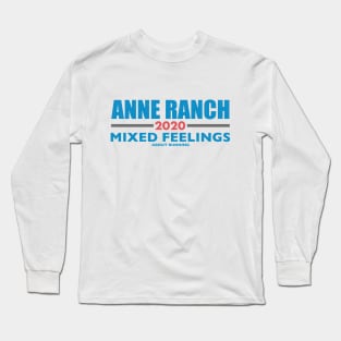 Anne Ranch 2020 - "Mixed Feelings" Long Sleeve T-Shirt